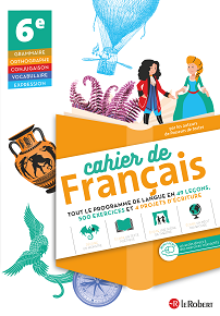 Cahier de fran&ccedil;ais 6e